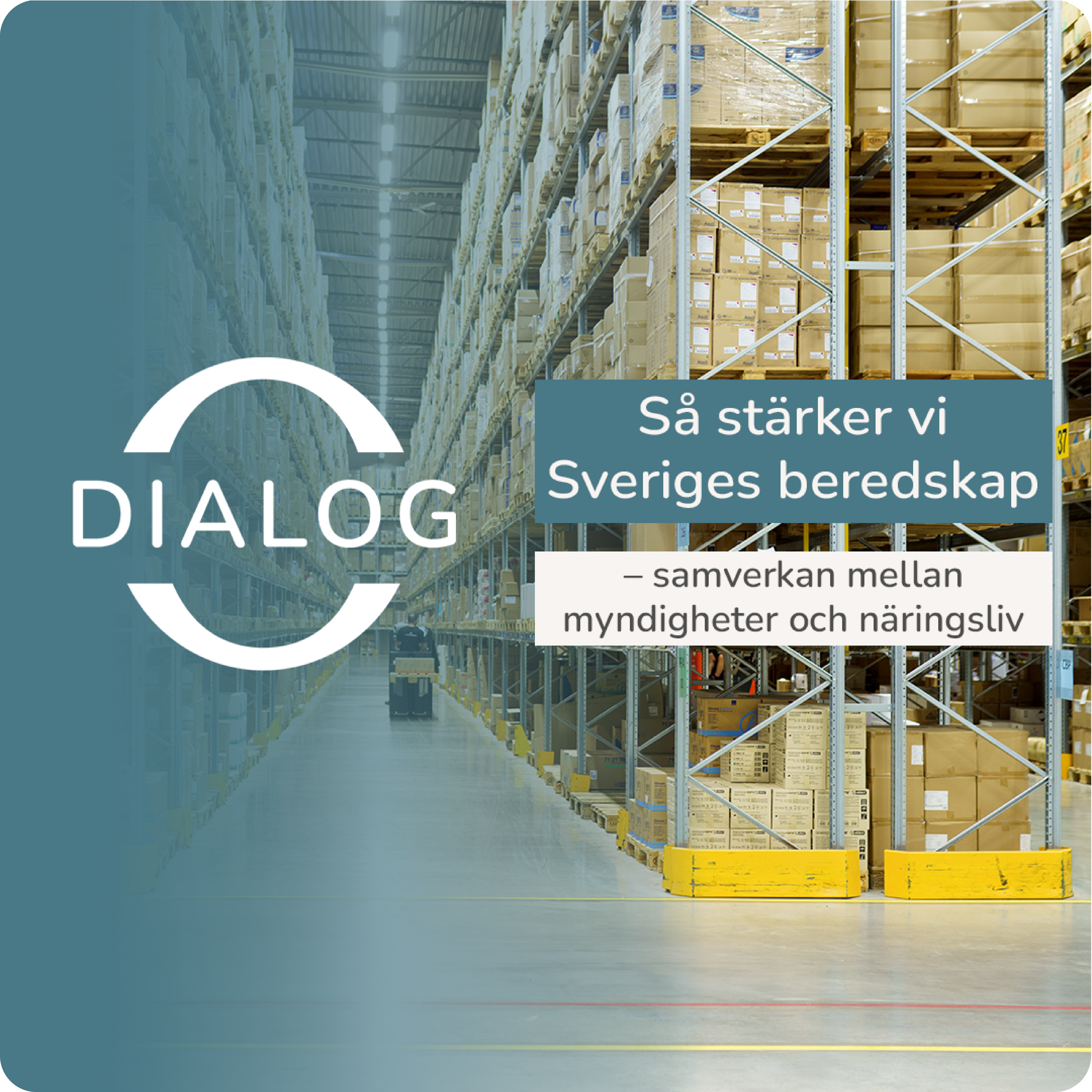 Så stärker vi Sveriges beredskap – samverkan mellan myndigheter och näringsliv